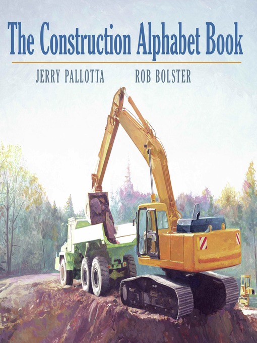 Title details for The Construction Alphabet Book by Jerry Pallotta - Available